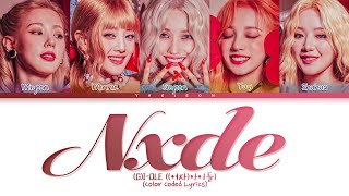(G)I-DLE - Nxde (Tradução/Legendado) (Color Coded Lyrics)