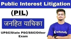 11:30 AM - Public Interest Litigation ( PIL ) | Indian Polity For UPSC/State PSC/SSC/Bank