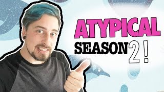 Netflix ATYPICAL SEASON 2 ANNOUNCED  | The Aspie World