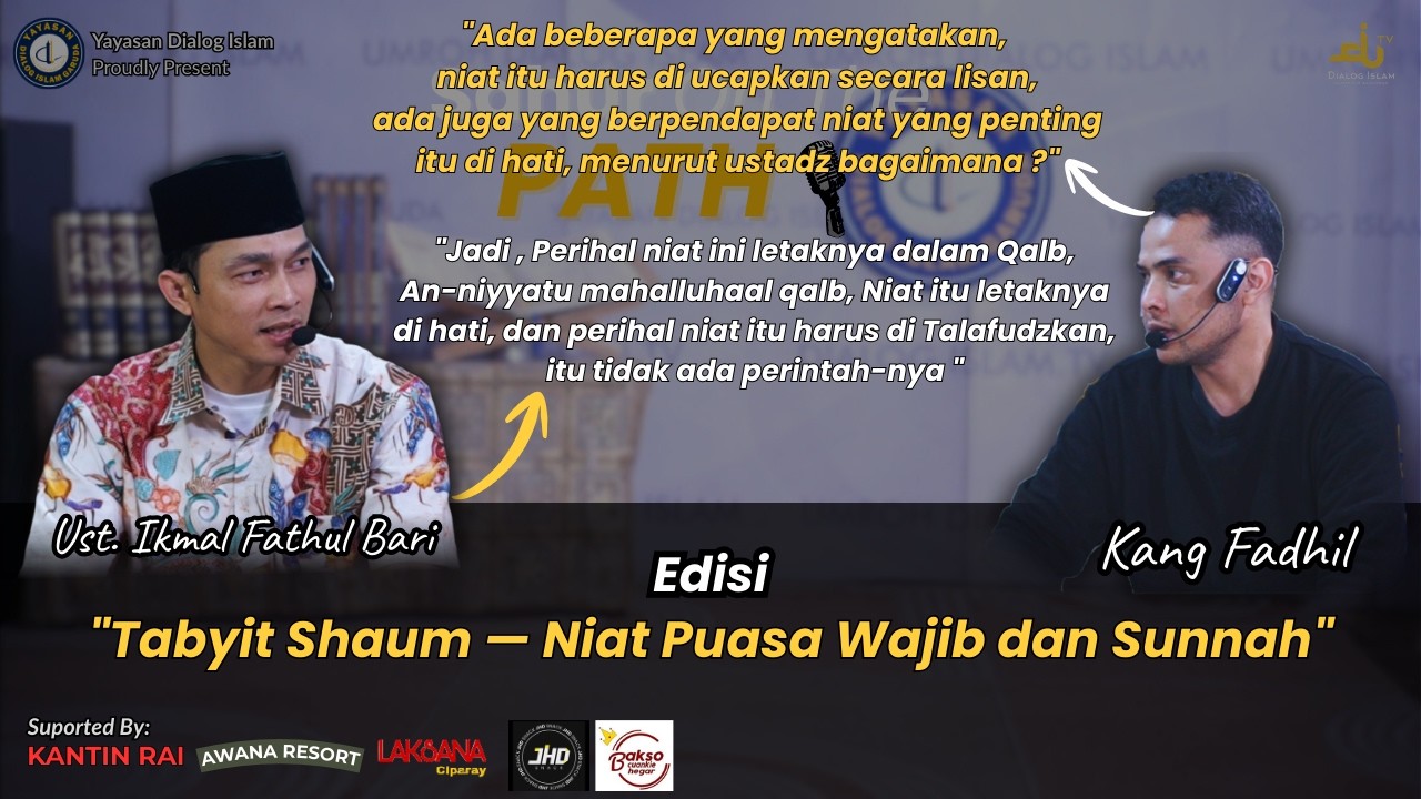 Sahur on the PATH 🎙️ Edisi : Tabyit Shaum, Niat Puasa Wajib dan Sunnah - Bersama Ustadz Ikmal