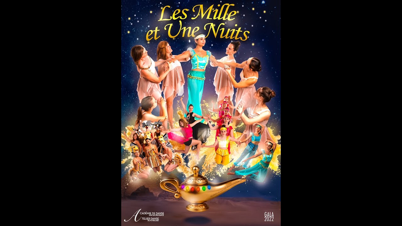 GALA 2022 - Les Milles et une nuit - YouTube