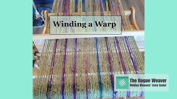 Warping the Loom Made Simple | Visual Guide with Subtle Music - |The Rogue Weaver