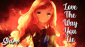 Nightcore → Love The Way You Lie (Lyrics)