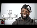 TK Kirkland: If I See Katt Williams I&#39;m Racing Him On Sight! (Part 5)