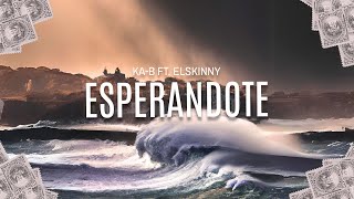 4. Ka-b - Esperandote ft. Elskinny (Official Lyric Video) | THE NEW TSUNAMI