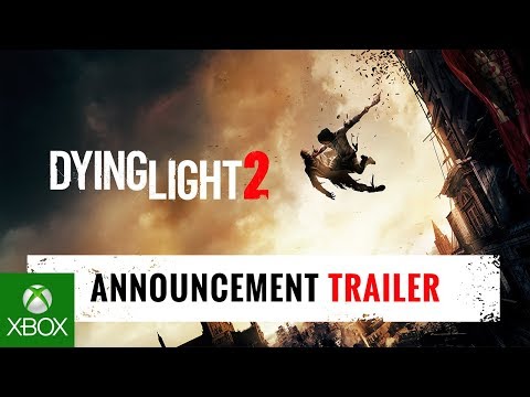 Dying Light 2 - E3 2018 Announcement Trailer