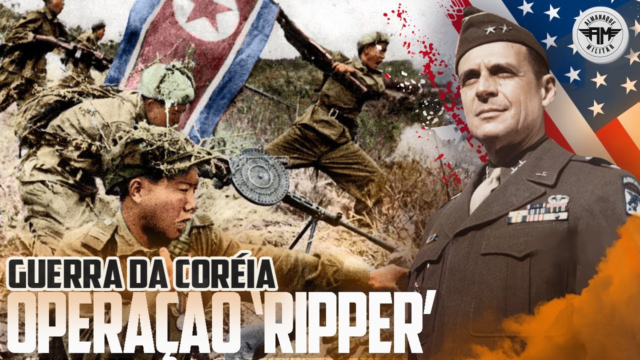 GUERRA DA CORÉIA: A OPERAÇÃO 'RIPPER' E A RECONQUISTA DE SEUL