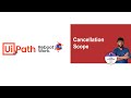 UiPath Tutorial | Cancellation Scope