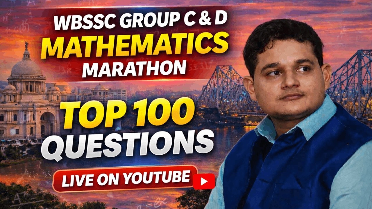 WBSSC Group C & D Math Marathon: Top 100 Questions