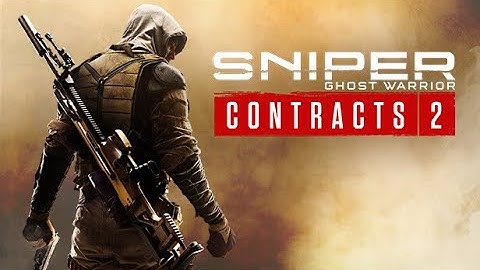 Sniper Ghost Warrior Contracts 2: Essential Training Tips for Sharpshooters (PART 1)