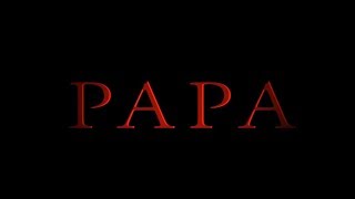 Papa - One Minute Horror Film