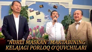 Valijon Shamshiyev - &quot;Nurli maskan&quot; maktabining kelajagi porloq oʻquvchilari