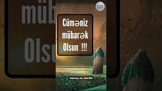 Cüməniz Mübarək Olsun