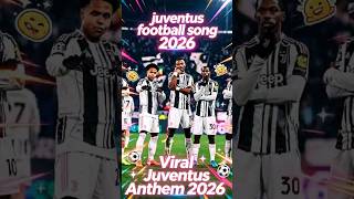 Juventus 2026 🏆    wait for it 🔥  juventus  football  song#juventus #juve #forzajuve #juventusfc