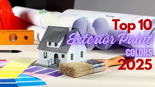 Top 10 Exterior Paint Colors 2025 | Vibrant Hues for Eyecatching Facades | Knowledge Nest |