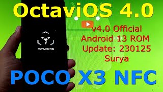 Octavios 4.0 Official For Poco X3 Android 13 Rom Update 230125