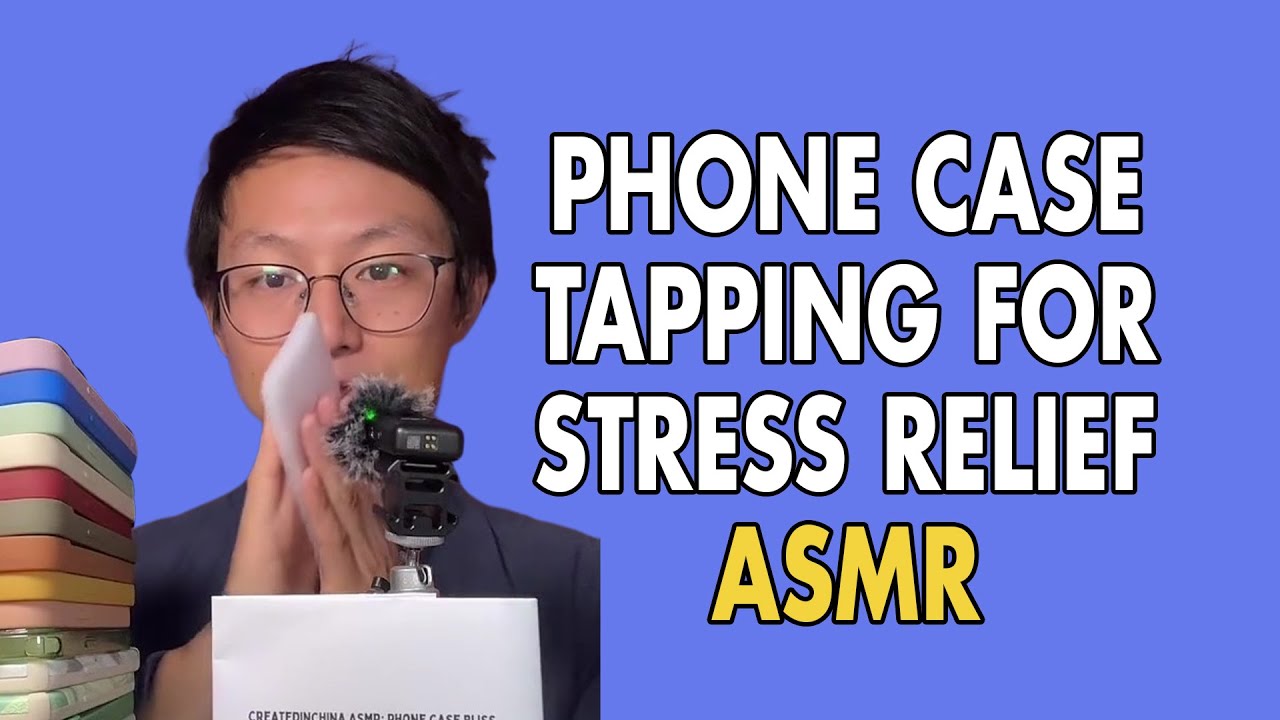 Stress-Relief Phone Case Tapping ASMR | Find Your Calm | Created in China Calm