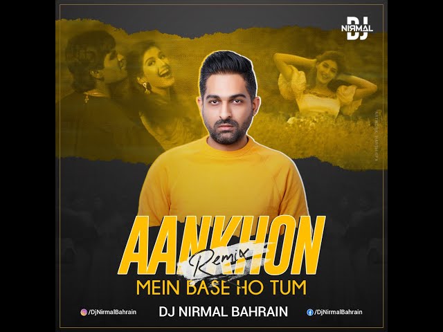 Aankhon Mein Base Ho Tum (Remix) - DJ Nirmal Bahrain | Takkar | Sunil Shetty, Sonali Bendre class=