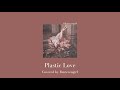 Plastic Love Friday Night Plans | Covered  by Bmrevengirl