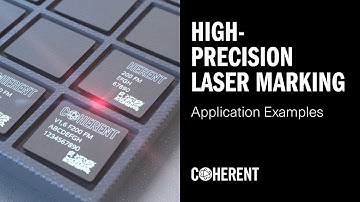 Coherent | High-Precision Laser Marking Applications