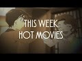 今週のHOT MOVIES 2017.4.14-4.15