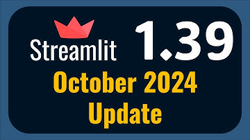 Streamlit 1.39 Release | October 2024