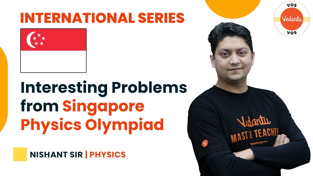 Interesting Problems from SINGAPORE PHYSICS OLYMPIAD | International Series  | Nishant Sharma - YouTube