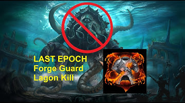 Last Epoch Manifest Armor Forge Guard Lagon kill