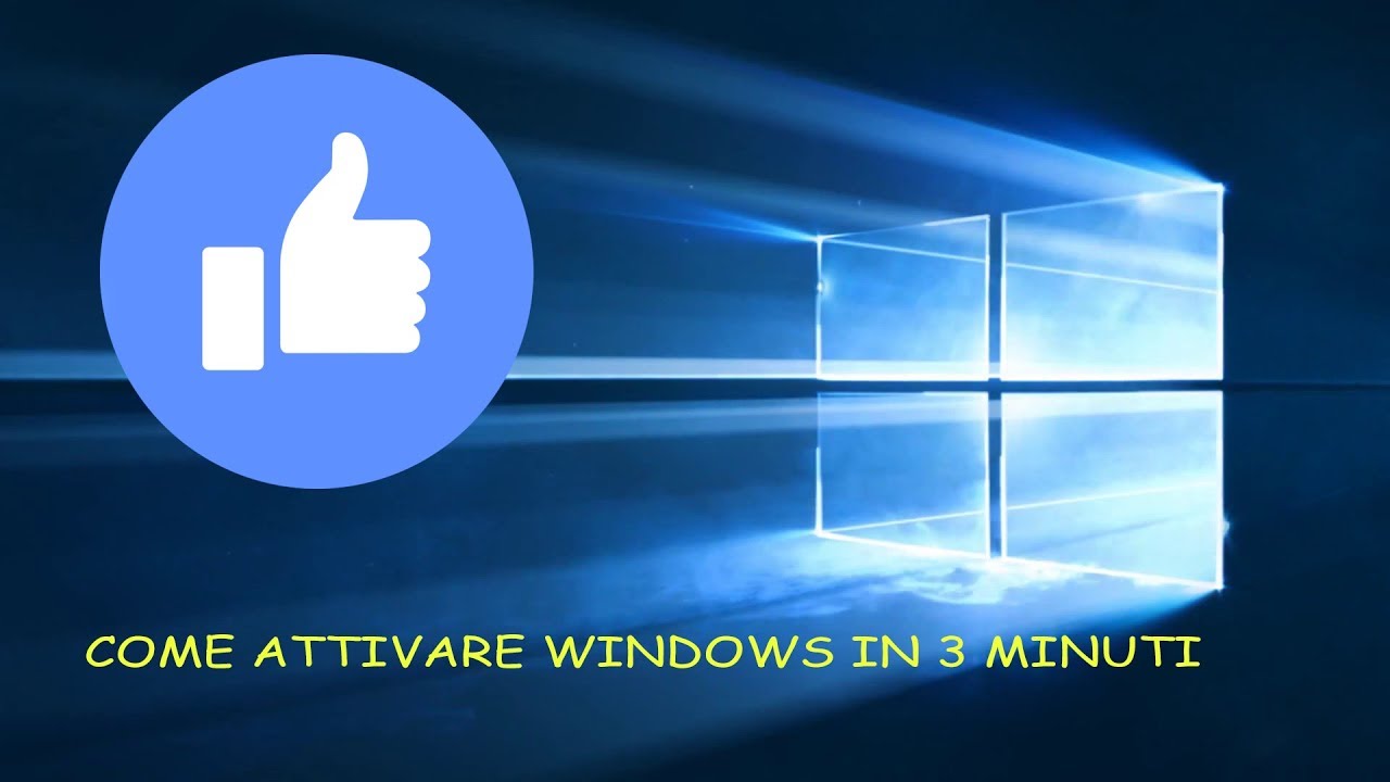 Come Attivare Windows In 3 Minuti Youtube