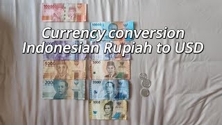 Converting Indonesian Rupiah to US Dollars