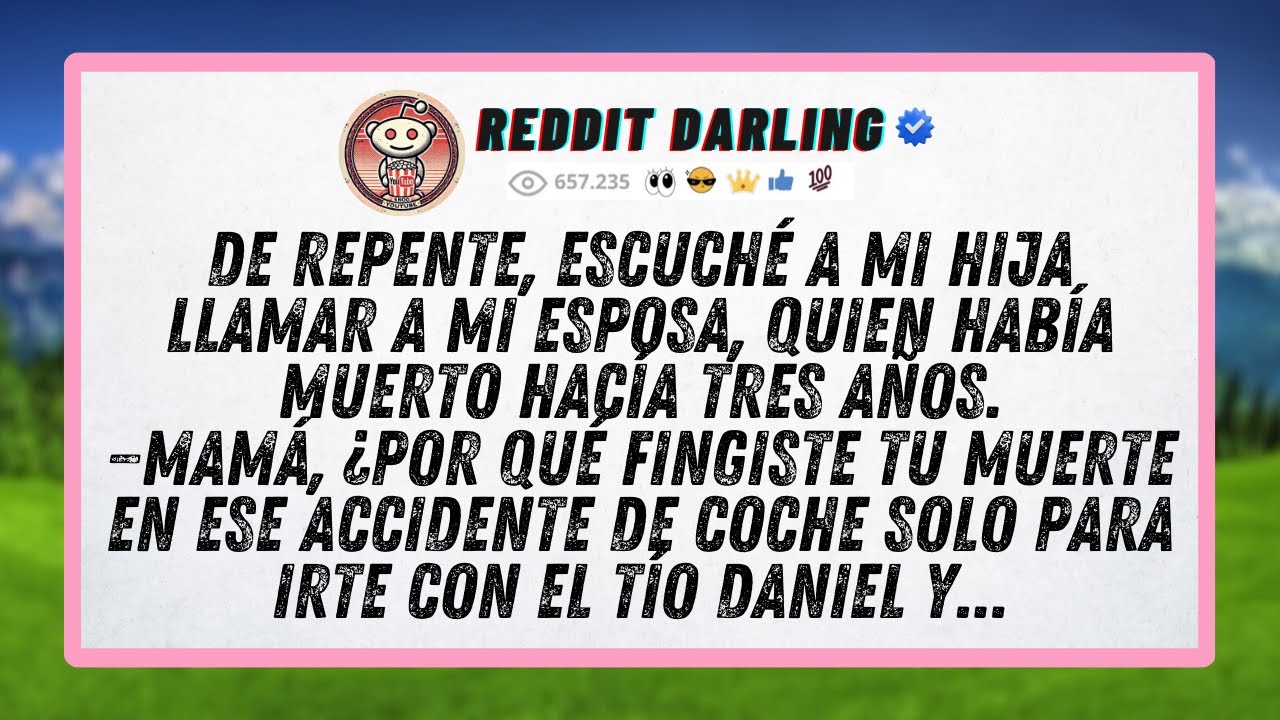 De repente, escuché a mi hija llamar a mi esposa, quien había muerto hacía tres años. —Mamá, ¿por..