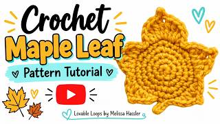 Crochet Maple Leaf Tutorial | Easy Fall Crochet Applique screenshot 1