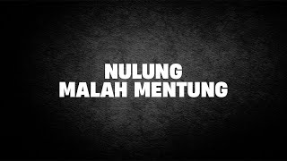 Download Lagu Nulung Malah Mentung | Ustad Abul Aswad Al Bayaty MP3 Download Lagu Nulung Malah Mentung | Ustad Abul Aswad Al Bayaty MP3
