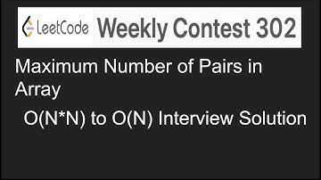 Leetcode Maximum Number of Pairs in Array - Weekly contest 302 -  FAANG Coding Interview