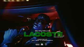 DELCIO DOLLAR_LACOSTE (Teaser)