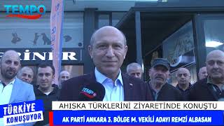 Remzi̇ Albasan, Ak Parti̇ 3. Bölge M. Veki̇li̇ Adayi