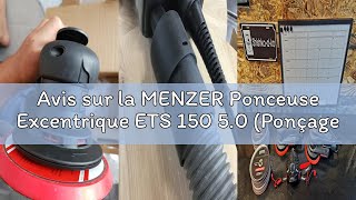 Avis Sur La Menzer Ponceuse Excentrique Ets 150 5.0 Ponçage Grossier Et Intermédiaire Avec Systain