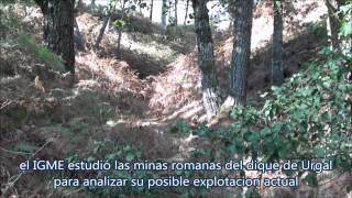 Minería Romana entre el Rosal y El Valle Miñor.HD.2012.