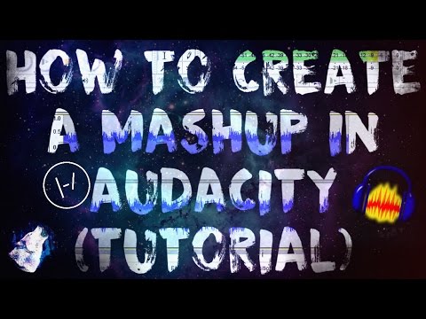 How to Create a Basic Mashup in Audacity (Tutorial)