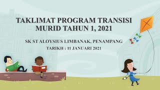 TAKLIMAT PROGRAM TRANSISI IBUBAPA/PENJAGA MURID TAHUN 1 SESI 2021 (RECORDING YOUTUBE)