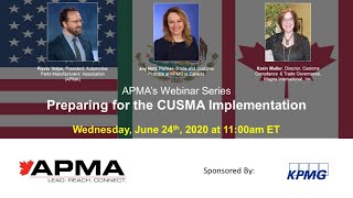 APMA Webinar: Preparing for the CUSMA Implementation - June 24, 2020