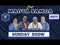 MAOTA SAMOA VIIGA O LE ATUA SUNDAY 13TH JULY 2025 EVENING SHOW MAOTA SAMOA VIIGA O LE ATUA SUNDAY 13TH JULY 2025 EVENING SHOW