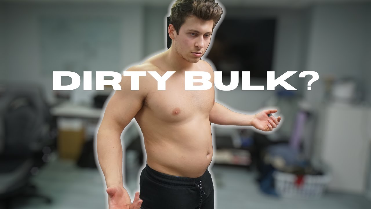 NATTY DIRTY BULKING YouTube
