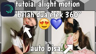 Tutorial Alight Motion "Belah Dua Efek 360°" Cuman 3 Menit! screenshot 3