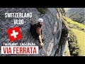 EPIC FUERENALP VIA FERRATA - SWITZERLAND VLOG