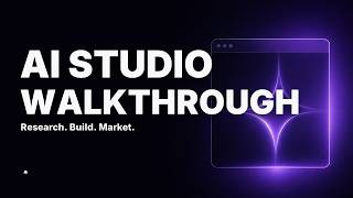 Google AI Studio Full Walkthrough: Research, Build & Market Like a Pro