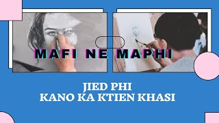 Ka Ktien Khasi bad ki dak thoh ||jingrwai khasi || KHASI (official music video) #ILP •shillong chords