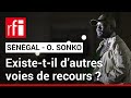 Sénégal : le recours d’Ousmane Sonko rejeté par la Cour suprême  • RFI