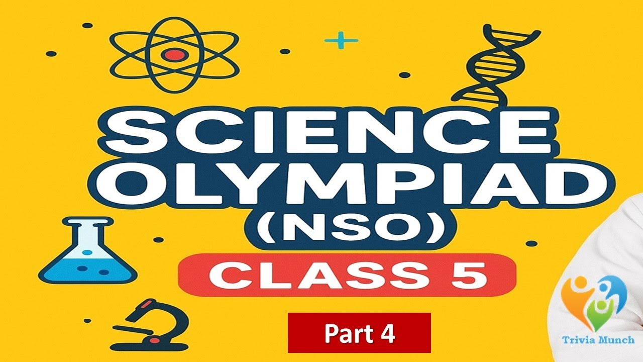 NSO | National Science Olympiad | Class 5 | 40 MCQs with Answers | SOF ...
