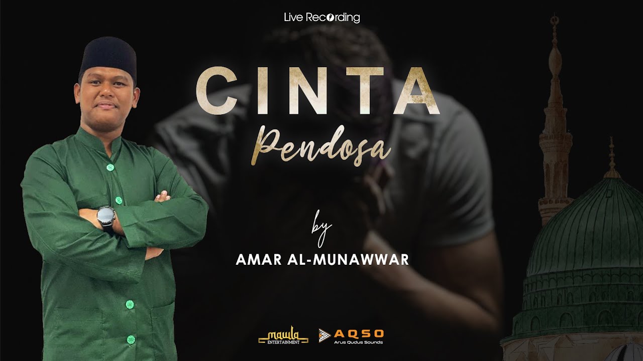 Cinta Pendosa || Amar Al-Munawwar